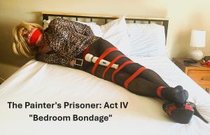 www.joycealexander.net - The Painter's Prisoner, Act IV, "Bedroom Bondage" - Pics/Slide - June 15 thumbnail